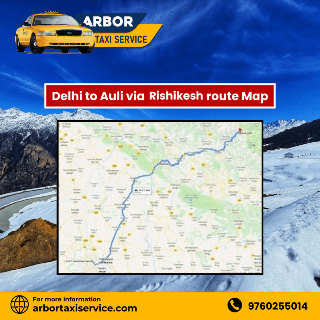 Delhi to Auli via rishikesh route map