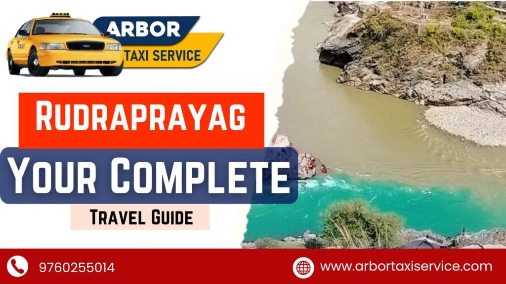 Rudraprayag Your Complete Travel Guide